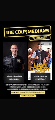 Luan Comedy und Dennis Boyette - mit „Zwei Co(p)medians“ – Witziger als die Polizei erlaubt