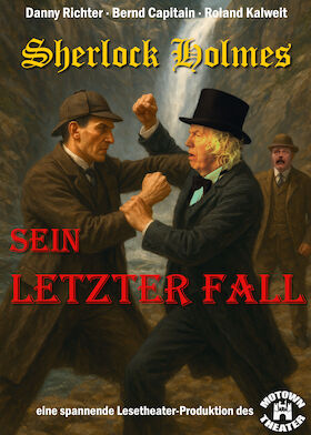 SHERLOCK HOLMES - Sein letzter Fall - Lesetheater