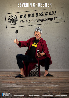 Severin Groebner - Ich bin das Volk