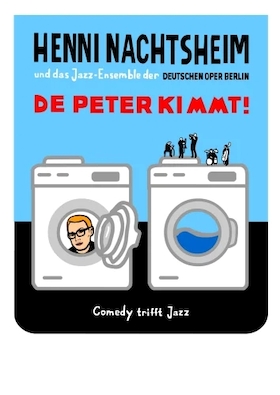 Henni Nachtsheim - De Peter kimmt! - mit dem Jazz-Ensemble der Deutschen Oper Berlin!