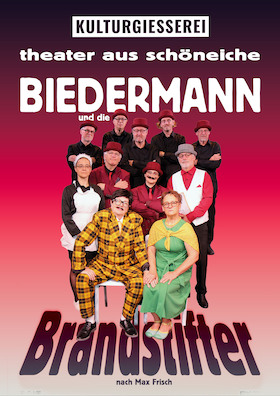 Theater aus Schöneiche - Biedermann und die Brandstifter