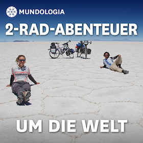 MUNDOLOGIA: 2-Rad-Abenteuer um die Welt