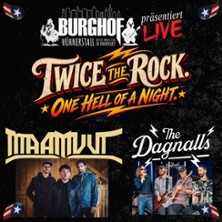 Maamuut - The Dagnails - Twice The Rock - One Hell of a Night