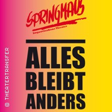 Springmaus Improvisationstheater - Alles bleibt anders