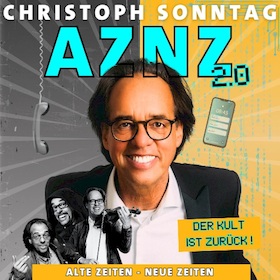 Christoph Sonntag „AZNZ 2.0“