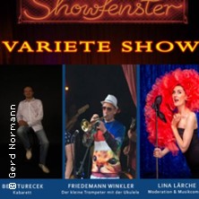 Die Showfenster - Varieté Show