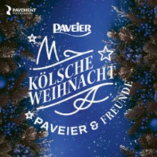 Kölsche Weihnacht - Paveier & Freunde 2026