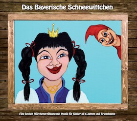 Das bayerische Schneewittchen - Ein bayerisches Märchen