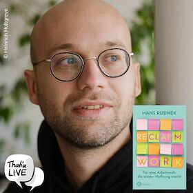 Thalia x FAZ – Zukunft gestalten: Hans Rusinek und Stefanie Diemand (FAS) über die Zukunft der Arbeit