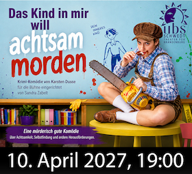 Das Kind in mir will achtsam morden