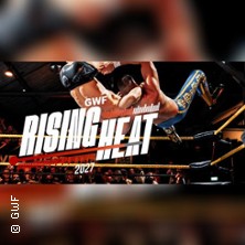GWF Rising Heat 2027 - Wrestling in Berlin