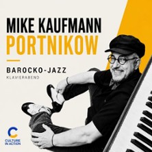 Barocko-Jazz - Mike Kaufman-Portnikov | Klavier
