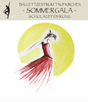 Sommergala - Ballettzentrum Taufkirchen
