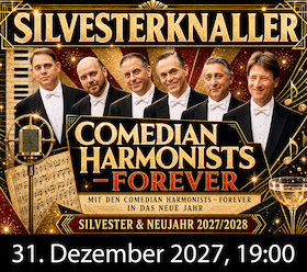 Silvesterknaller: Comedian Harmonists - Forever