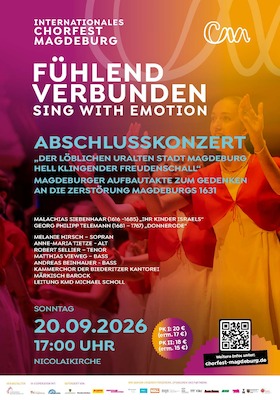 Abschlusskonzert - "Der löblichen uralten Stadt Magdeburg hell klingender Freudenschall"