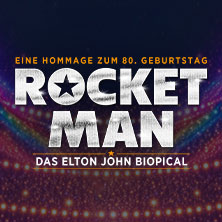 ROCKET MAN - Das Elton John Biopical - Preview