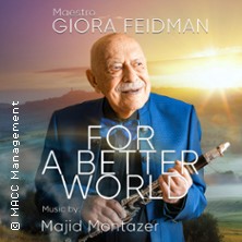 Giora Feidman - For a Better World - 80. Bühnenjubiläum