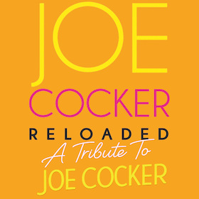 Joe Cocker Reloaded - A Tribute To JOE COCKER