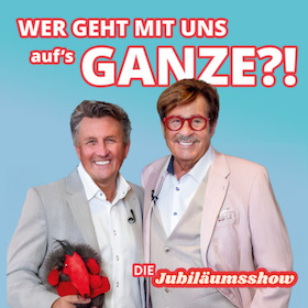 "Wer geht mit uns auf's Ganze – Die Jubiläumsshow mit Peter Grimberg & Jörg Draeger“