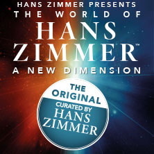THE WORLD OF HANS ZIMMER - A NEW DIMENSION