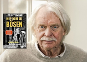 True-Crime - Die Psyche des Bösen - Lesung von Axel Petermann