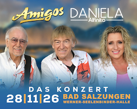Die Amigos & Daniela Alfinito - Das Konzert 2026