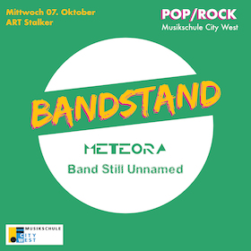 Musikschule City West: Bandstand - Meteora + Band Still Unnamed