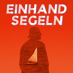 "Einhandsegeln" von Christian Kortmann - -
