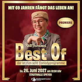 Kättl Feierdaach - Mit 69 Jahren fängt das Leben an! - Best Of der letzten 8 Comedy-Programme