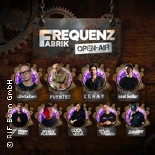 FrequenzFabrik Open-Air - Alle Farben, David Puentez, KSHMR, Noel Holler uvm