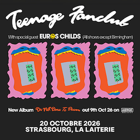 Teenage Fanclub + Euros Childs