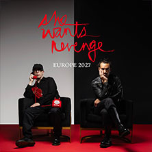 She Wants Revenge - Europe 2027
