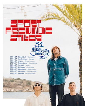SPORTFREUNDE STILLER + tolle Gäste - 31 wunderbaren Jahren