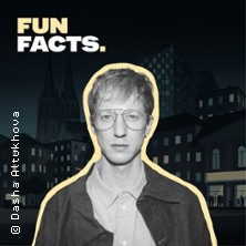 FUN FACTS mit Yunus - Hinweis: Der Abend wird aufgezeichnet!