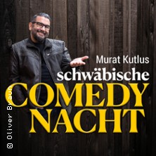 Murat Kutlus schwäbische Comedy Nacht
