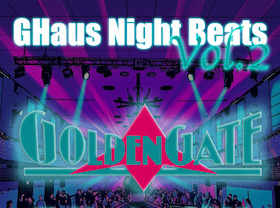 GHaus Night Beats Vol. 2 - "Golden Gate"- Revival Party
