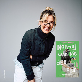 „Normal war nie der Plan“ - Ein Abend über das Anderssein mit Angelina Boerger