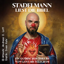Ingmar Stadelmann liest die Bibel - ein satirischer Diskurs