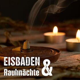 Eisbaden meets - Rauhnächte