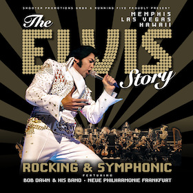 The Elvis Story - Rocking & Symphonic