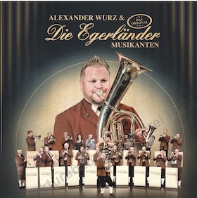 Alexander Wurz & „Die Egerländer Musikanten – Das Original"