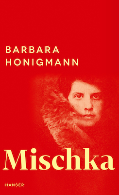 Mischka - Barbara Honigmann