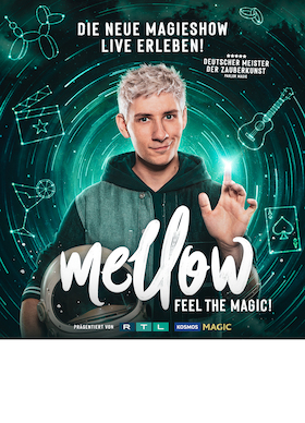 Mellow - Feel the Magic!