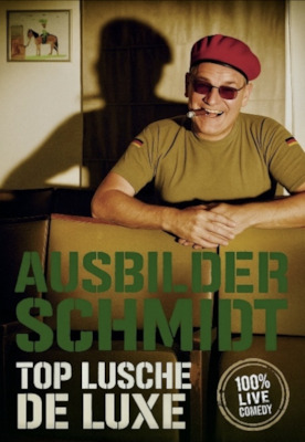 Ausbilder Schmidt - Top Lusche de Luxe