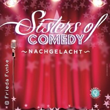 Sisters of Comedy - Nachgelacht