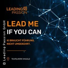 Lead me if you can - Nagold | Eventreihe 2026 by Leading Passion