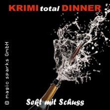 KRIMI total DINNER - Sekt mit Schuss