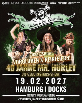 Mr. Hurley und die Pulveraffen - 40 Jahre Mr. Hurley: Vorglühen & Reinfeiern