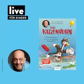 LESUNG: Das Katzenhuhn – Vorleseabenteuer von einem sehr besonderen Bauernhof