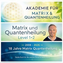Quantenheilung Matrix Energetics Münster